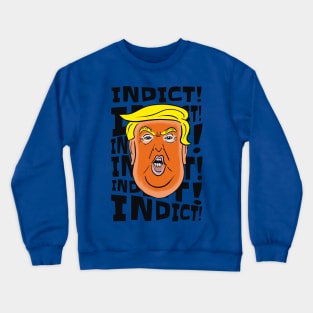 INDICT Crewneck Sweatshirt